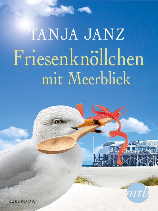 Title details for Friesenknöllchen mit Meerblick by Tanja Janz - Wait list